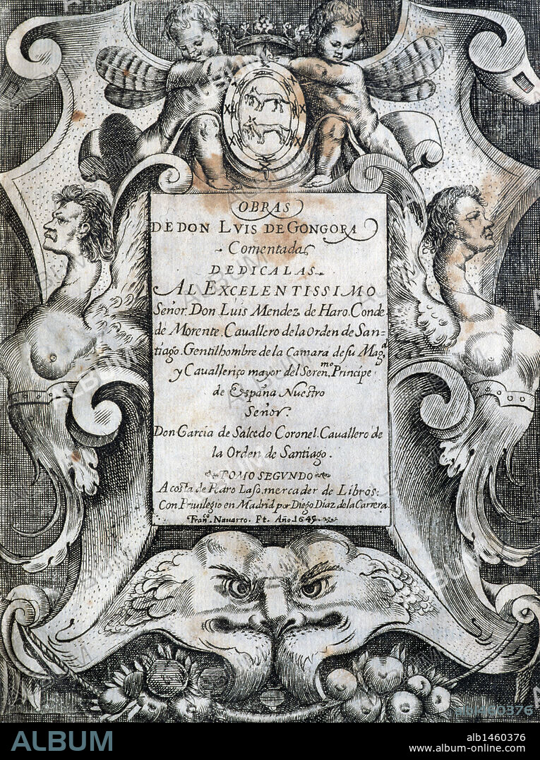 LITERATURA CASTELLANA. Siglos XVI-XVII. GONGORA, Luís de (Córdoba, 1561-1627). Poeta español. Máximo representante del culteranismo barroco en la poesía española. "OBRAS DE DON LUIS DE GONGORA". Tomo II. PORTADA de la edición de Madrid del año 1645.