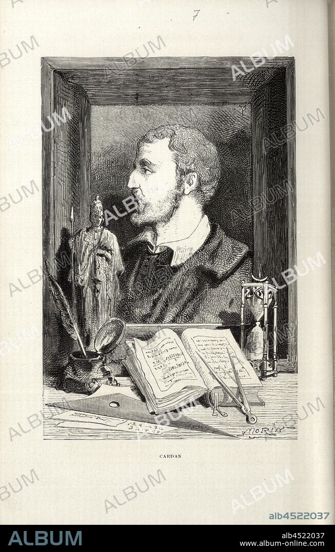 Cardan, Portrait of Gerolamo Cardano, signed: Morin, Fig. 7, after p. 128, p. 156, Morin, M. E., 1868, Louis Figuier: Savants de la renaissance: Paracelse, Ramus, Jérome Cardan, Bernard Palissy, George Agricola, Conrad Gesner, Rondelet, André Vésale, Ambroise Paré, Kopernik, Tycho Brahé, Vasco de Gama, Magellan. Paris: librairie internationale, 1868.