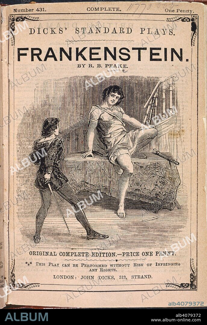 Advertisement for the play, 'Presumption; or The Fate of Frankenstein' by Richard Brinsley Peake, based on the novel, 'Frankenstein; or, The Modern Prometheus , by Mary Shelley. Frankenstein. London, [1883?].    . Source: 11770.bbb.4, cover. Language: English.