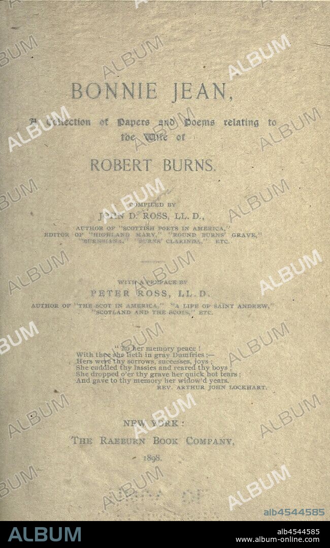 Bonnie Jean, a collection of papers and poems relating to the wife of Robert Burns : Ross, John Dawson, 1853-1939.