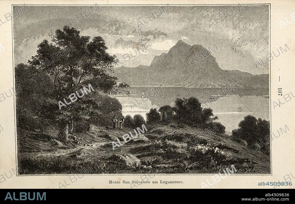 Monte San Salvatore am Luganersee, Monte San Salvatore and Lago di Lugano in the canton of Ticino, signed: J. Weber, Fig. 47, p. 107, Weber, Johannes (del.); Orell Füssli & Co. (exc.), 1882, Jakob Hardmeyer: Die Gotthardbahn. Zürich: Druck, Verlag und Illustration von Orell Füssli & Co., [188-].