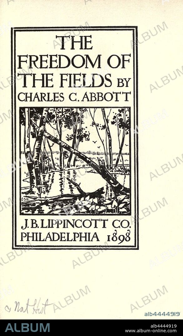 The freedom of the fields : Abbott, Charles C. (Charles Conrad), 1843-1919.