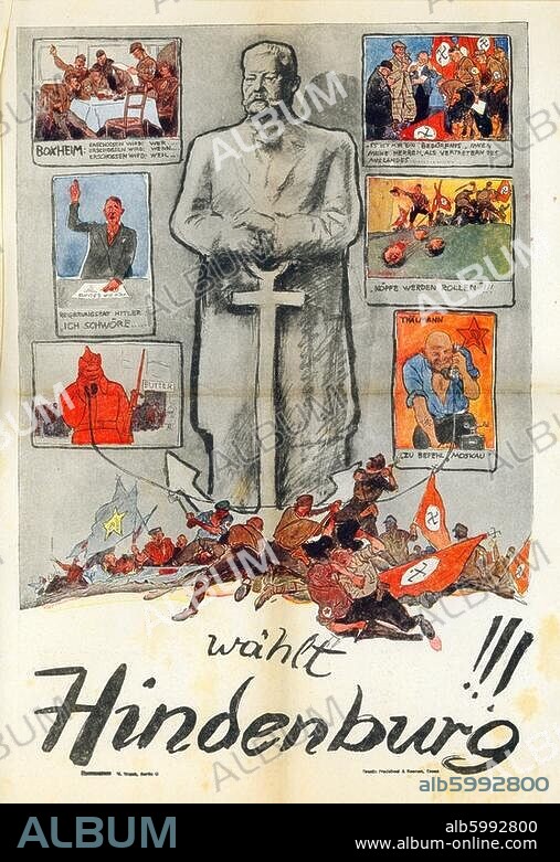 Wahl des Reichspräsidenten, 10.April 1932 (2.Gang: Paul von Hindenburg siegt vor Hitler und Thälmann).-"Wählt Hindenburg!!!".-Wahlplakat.