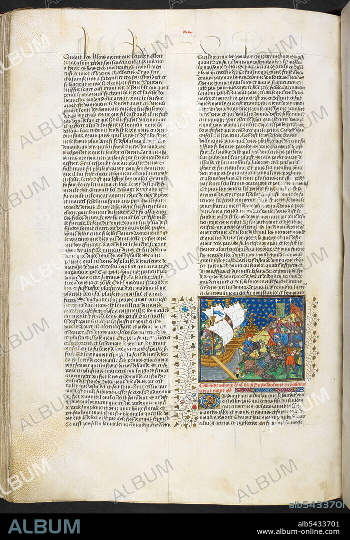 Pontus and Sidoine, a prose romance adapted from the French version of the Anglo-Norman romance, King Horn, a copy of which is in Harley MS 527. 47 chapters, each with a rubric, tell the story of Pontus, the son of King Thibor of Galicia, his exploits in Brittany and of the daughter of the King of Brittany, Sidoine. The rubric, 'Cy commence ung noble livre du roy Pontus filz du roy Thibor de Galice, lequel Pontus fut sauve des mains des Sarrazins et depuis fist de beaulx faiz darmes, comme vous pourres oyr cy apres' is across both columns, and incipit, 'Compter vous vueil une noble hystoire dont len pourroit assez de bien' (f. 207r); explicit, iconvienge laissier ce siecle' and colophon, 'Explicit le livre du roy Pontus' (f. 226v). Decoration: 1 two-column miniature in colours and gold with full borders including the arms of John Talbot, Earl of Shrewsbury, with the arms of his wife, Margaret Beauchamp. 34 smaller miniatures in colours and gold within text columns, with marginal ivy extensions forming partial borders. Foliate initial in colours with gold beneath miniatures. Line-fillers in blue, rose and gold with penwork decoration in white. Initials in gold on rose and blue grounds with penwork decoration in white. Letters with cadels and pen-flourishing in the first and last line of a page with yellow highlighting. Illuminations by the Talbot Master and his workshop (see main entry).f. 207r, The storming of Corunna by Broadas.f. 207v, Patrice saving Ponthus and his companions and sending them on a ship to France. f. 208r, Patrice embracing the count of Asturias; the wreck of Ponthus' ship in Brittany. f. 208v, King Haguel receives Ponthus.f. 209v, Sidoine receives Ponthus. f. 209v, Duel between Ponthus and a Saracen. f. 210v, Battle between Ponthus and the Saracens. f. 211r, Rescue of King Hagel.f. 211v, The massacre of the Saracens; the return of the Christians. f. 212r, Ponthus being made constable; Ponthus meeting with Sidoine. f. 213r, Four knights challengers. f. 213v, Duel of Ponthus and Benard. f. 215r, Festival at the magic spring.f. 215v, Guennelet and the king hunting, with Ponthus and Sidoine courting in the foreground.f. 216v, Ponthus embarking by ship into exile from Brittany.f. 217v, Ponthus kills Corbaran who is invading England.f. 218v, The Duke of Burgundy asks for Sidoine in marriage. f. 219r, Olivier arriving by ship in England to find Ponthus; Ponthus meeting the King of England.f. 219v, Kings of England, Scotland, and Ireland receive Ponthus; he petitions the kings of England and Scotland to conquer the kingdom of Galicia.f. 220v, Joust between Ponthus and the Duke of Burgundy watched by the court.f. 221r, Ponthus with his knights.f. 221v, Ponthus sends gifts to Sidoine.f. 222r, Ponthus kills Broadas and takes Cologne. f. 222v, Battle with Saracens; Ponthus offers his horse and armour on the altar in thanks to God.f. 223v, Guennelet gives Haguel and Sidoine letters telling them Ponthus is dead.f. 224v, Ponthus lands and slays Guennelet at table; he kneels before Haguel and Sidoine.f. 225r, The Earl of Richmond retums to England and tells the King of Ponthus deeds; Ponthus holds a tournament for his visitors.f. 225v, The King of England receives Ponthus. Source: Royal 15 E. Source: Royal 15 E. VI f.217v.