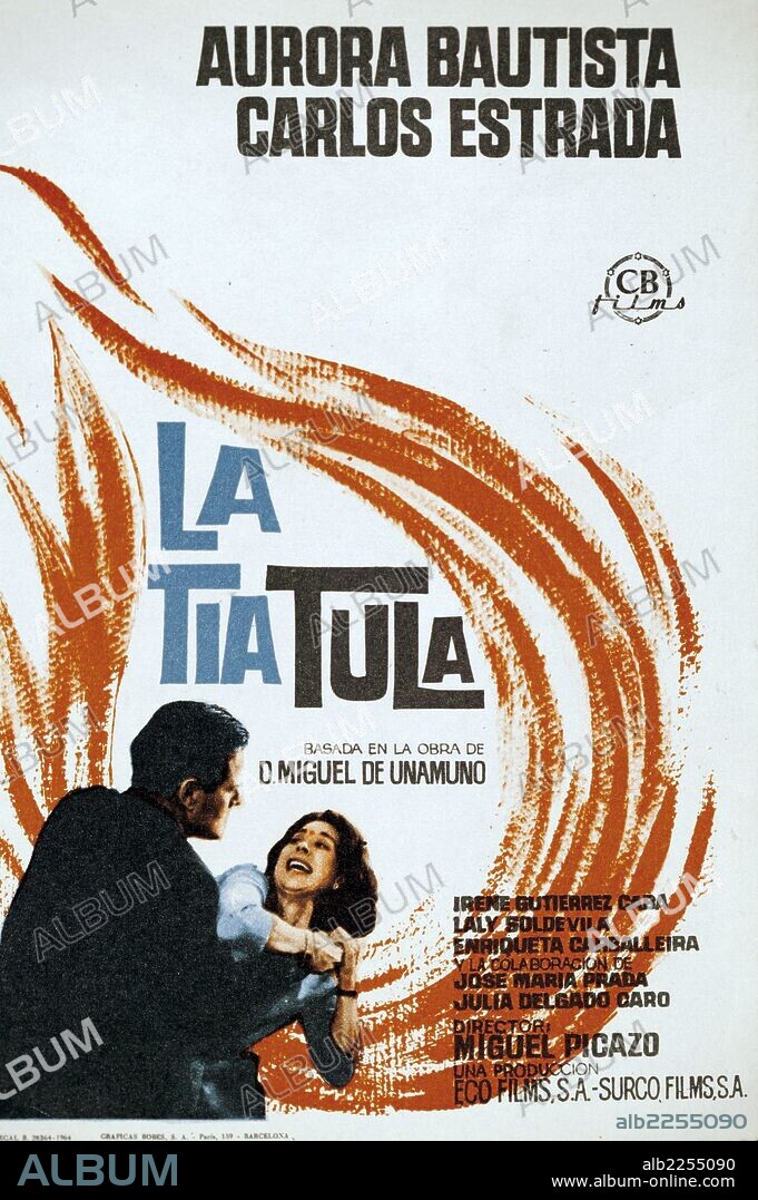 PELICULOA : LA TIA TULA , 1964. BASADA EN LA NOVELA HOMONIMA DE MIGUEL DE UNAMUNO. DIRECTOR , ANGEL PICAZO. ACTORES , AURORA BAUTISTA Y CARLOS ESTRADA.