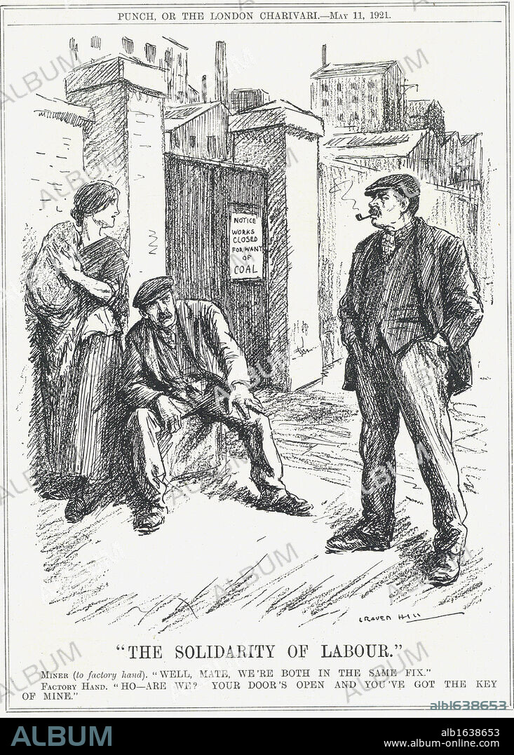 The Solidarity of Labour' : Factory worker, locked out because of lack of coal, telling a miner that he holds the key for all workplaces to open again. Cartoon by Leonard Raven-Hill, 11 May 1921.