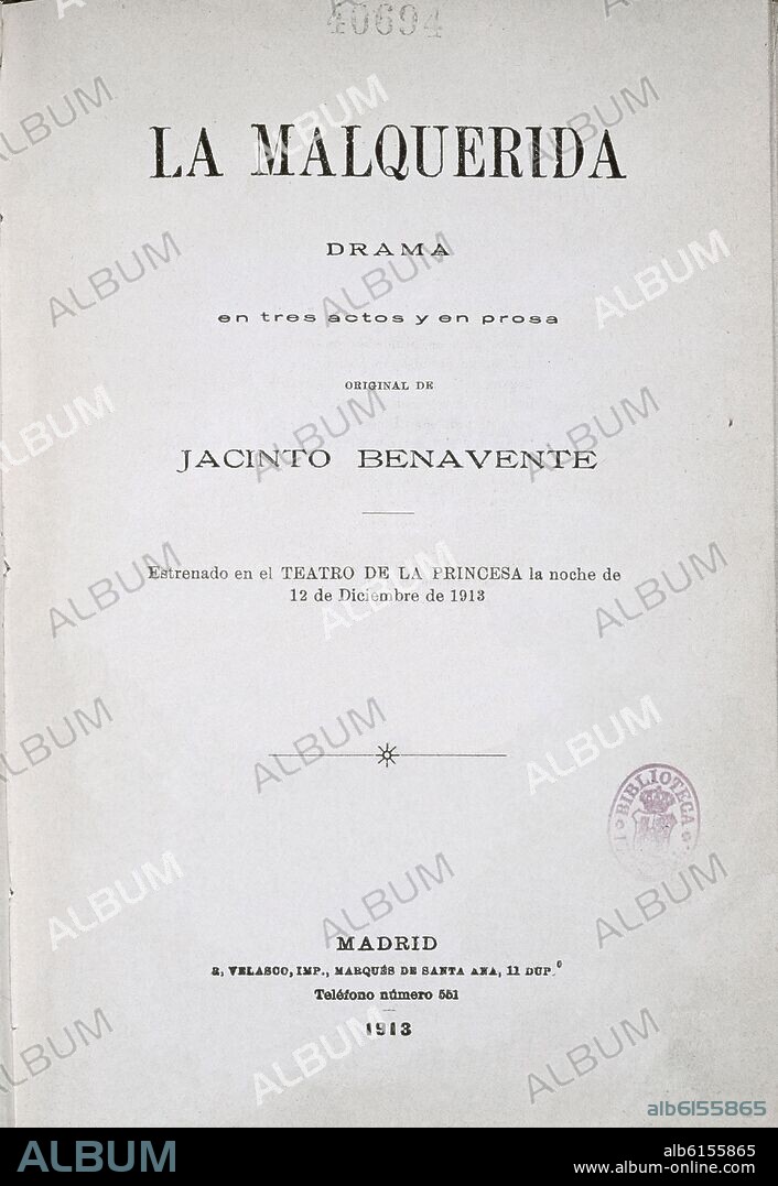 JACINTO BENAVENTE (1866-1954). LA MALQUERIDA T-21576.