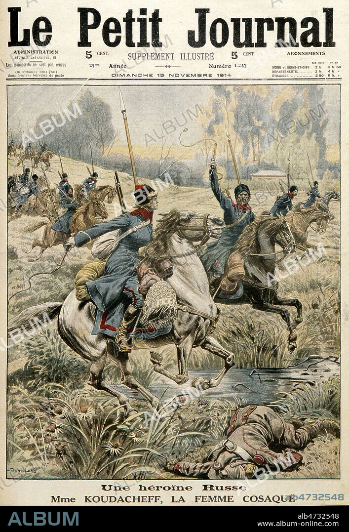 'Une heroine russe : Mme Koudacheff, la femme cosaque'. Couverture du Petit Journal du 15/11/1914. Credit : Collection KHARBINE-TAPABOR.