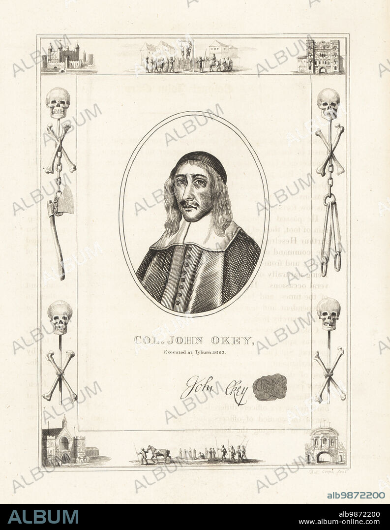 Colonel John Okey, executed at Tyburn. Colonel John Okey, 1606-1662, was a political and religious radical who served in the Parliamentarian army, regicide of King Charles I. Tried, hanged, drawn, and quartered at Tyburn gallows on 19 April 1662. With his autograph and seal. Within a frame decorated with vignettes of skull and cross bones, chains and executioners axe, a man hanging from a gibbet at Tyburn, a condemned man on a sled, the Tower of London, Newgate Prison. Copperplate engraving by Robert Cooper from James Caulfields The High Court of Justice, London, 1820.