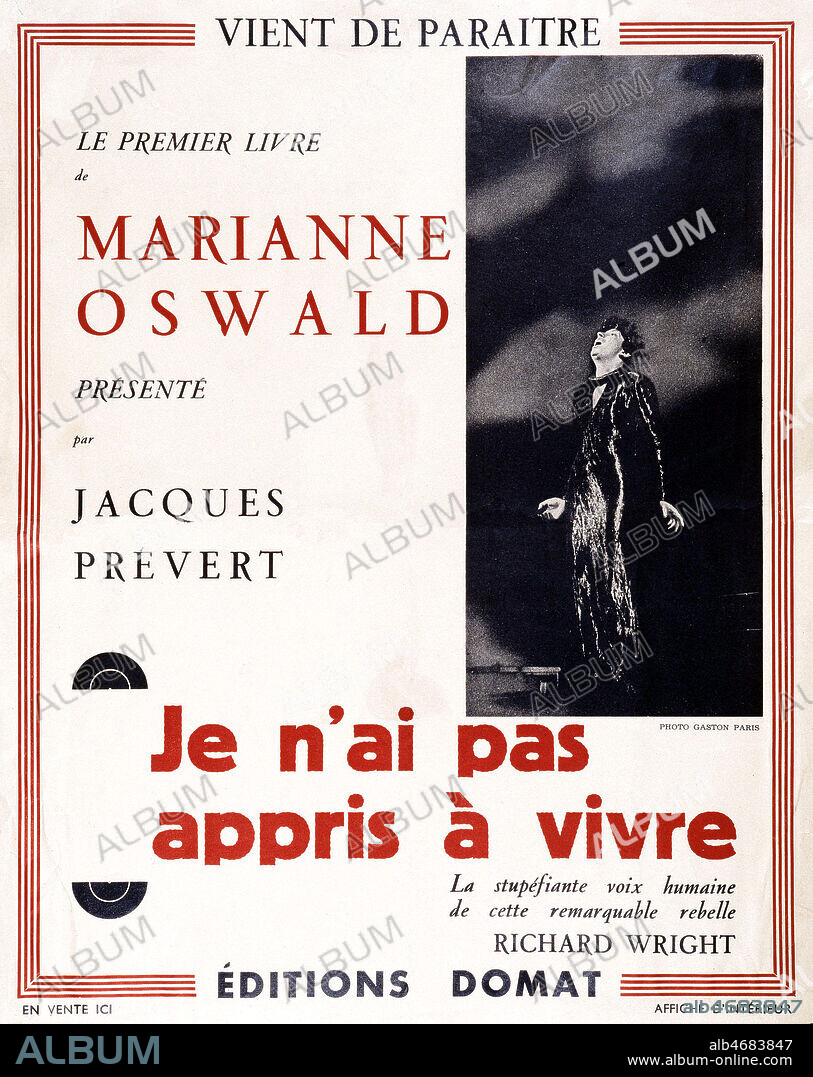 Je n'ai pas appris a vivre. Premier livre de Marianne OSWALD (1901-1985) presente par Jacques PREVERT (1900-1977). Photographie de GASTON pour une affiche de 1948. Credit : Collection KHARBINE-TAPABOR.