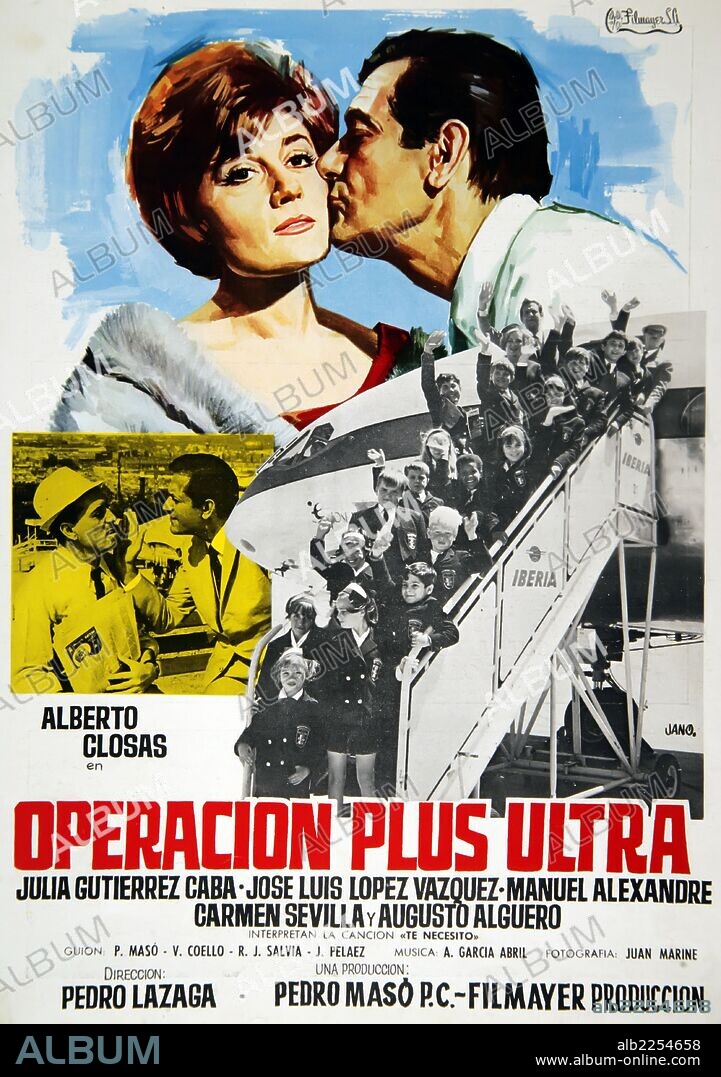 PELICULA : OPERACION PLUS ULTRA , 1966. DIRECTOR : PEDRO LAZAGA. ACTORES : ALBERTO CLOSAS , JULIA GUTIERREZ CABA , CARMEN SEVILLA.