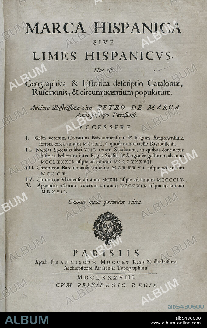 PIERRE DE MARCA (1594-1662). FRENCH HISTORIAN.. "Marca Hispanica sive limes hispanicus". Obra escrita en latín por Pierre de Marca (1594-1662). En 1656 recibió el encargo de formalizar el tratado fronterizo entre los reinos de Francia y España, trabajos que quedaron reflejados en esta colección compuesta por cinco libros, dando a conocer al pueblo francés la provincia anexionada de Cataluña en 1641. Etienne Baluze la amplió y editó. Publicada en París por François Muguet en 1688. Biblioteca Histórico Militar de Barcelona. Cataluña. España.