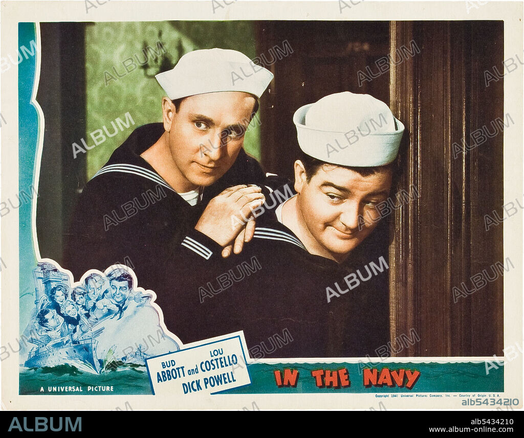 BUD ABBOTT and LOU COSTELLO in IN THE NAVY, 1941, directed by ARTHUR LUBIN. Copyright UNIVERSAL PICTURES.