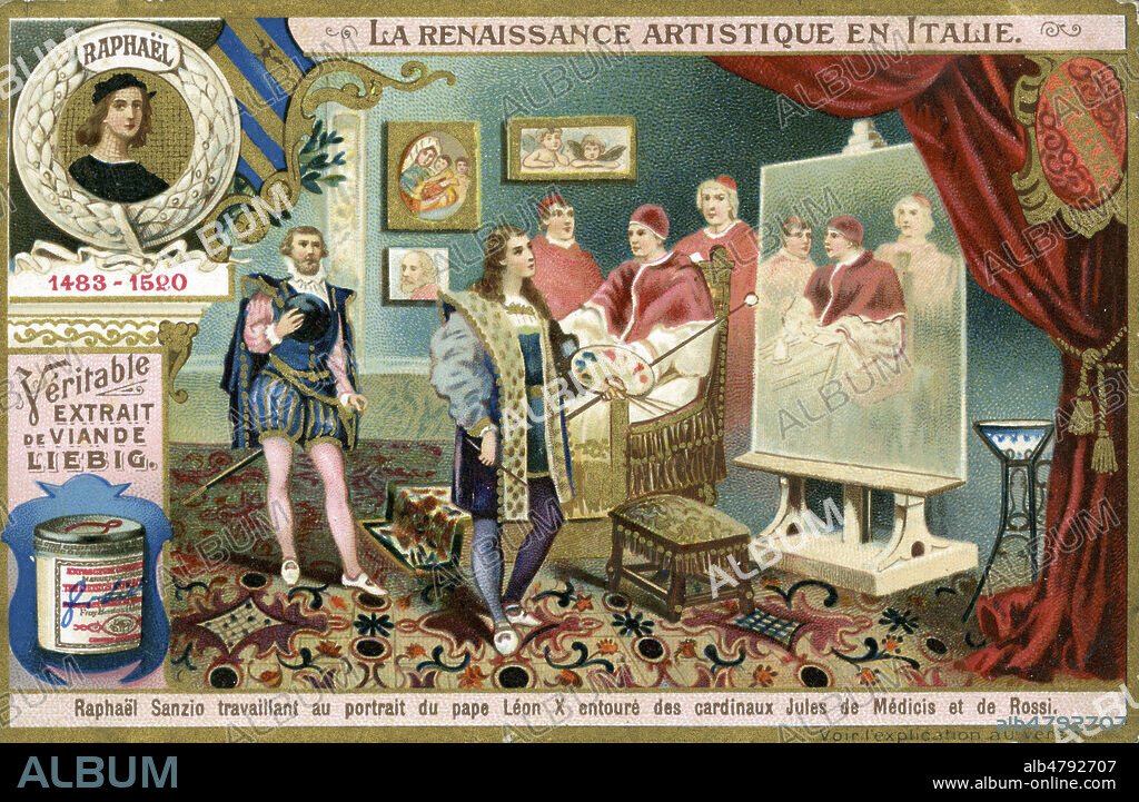 'Raphael Sanzio travaillant au portrait du pape Leon X entoure des cardinaux Jules de Medicis et de Rossi'. Chromo publicitaire Liebig de 1904, serie intitulee 'La renaissance artistique en Italie'. Credit : Collection IM/KHARBINE-TAPABOR.