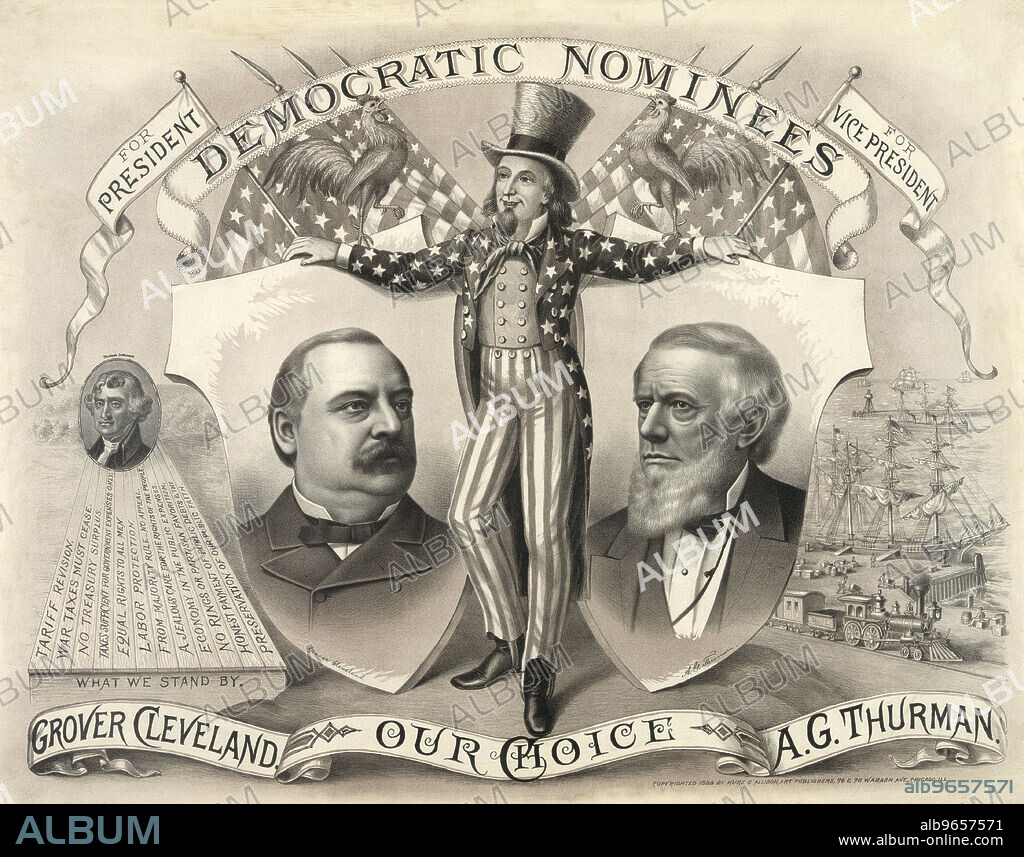 Our Choice, Grover Cleveland, A.G. Thurman, Democratic Nominees for President and Vice President, Campaign Poster, Lithograph, Kurz & Allison, 1888.