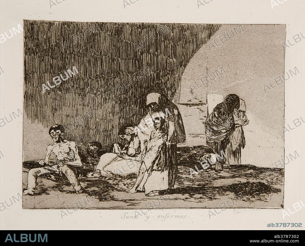 Francisco de Goya y Lucientes / 'The healthy and the sick'. 1812 - 1814. Etching, Aquatint, Burnisher, Burin on ivory paper.
