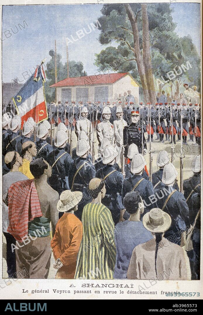 General Voyron reviewing French troops, Shanghai, 1900. Boxer Rebellion was a Chinese rebellion from November 1899 to September 7, 1901, against foreign influence in areas such as trade, politics, religion and technology that occurred in China during the final years of the Manchu rule (Qing Dynasty). An illustration from Le Petit Journal, 7th October 1900.
