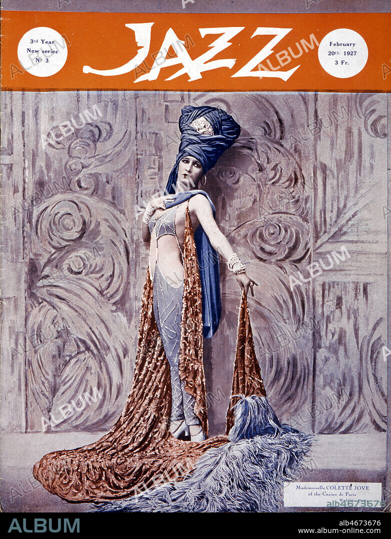 'Mademoiselle Colette JOVE du Casino de Paris'. Photographie par WALERY ( pseudo du Conte Ostrorog Stanislaw Julian Ignacy : 1863-1935) en couverture de la revue Jazz en 1927. Credit : Collection KHARBINE-TAPABOR.