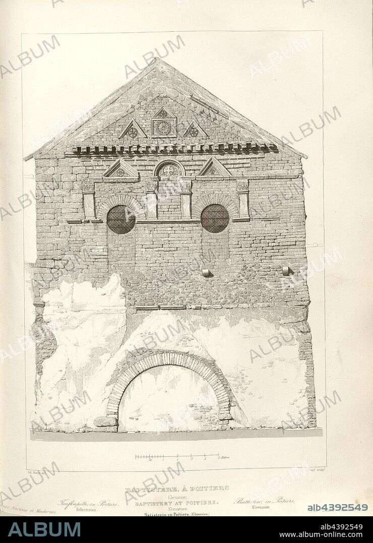 Baptistery, of Poitiers. Elevation, Baptistery St-Jean in Poitiers, signed: Ad., Berty del, Bury sculp, Fig. 25, p. 97, Berty, Adolphe (del.); Bury, Jean Baptiste Marie (sc.), 1853, Jules Gailhabaud: Monuments anciens et modernes: collection formant une histoire de l'architecture des différents peuples à toutes les époques. Paris: Librairie de Firmin Didot frères, 1853.