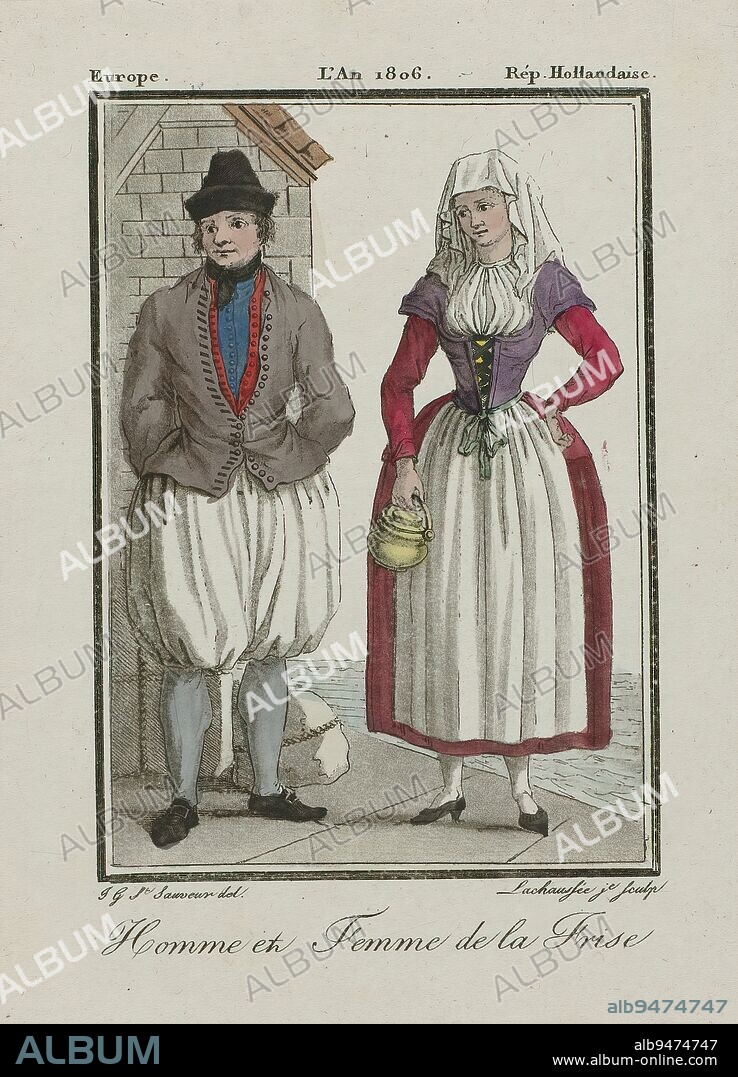 Europe, Rép.Hollandaise, L'An 1806 : Homme et Femme de la Frise, Man and woman in costume from Friesland., print maker: Lachaussée, (mentioned on object), after drawing by: Jacques Grasset de Saint Sauveur, (mentioned on object), 1806, paper, etching, height 162 mm × width 114 mm.