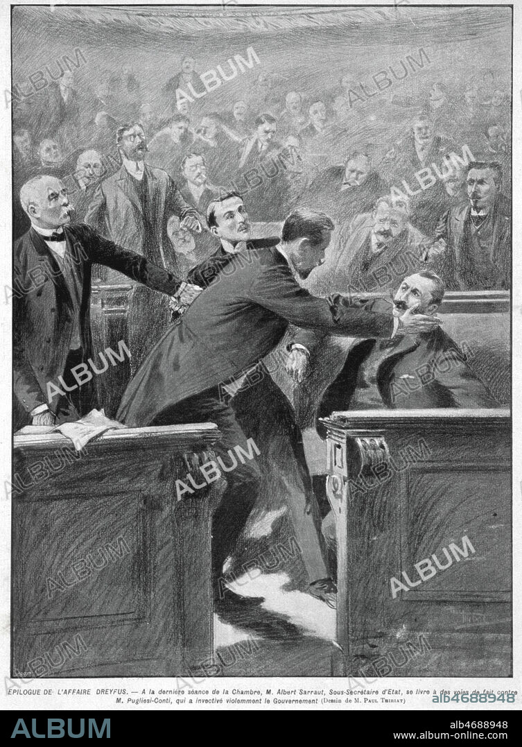 'Epilogue de l'affaire DREYFUS : a la derniere seance de la Chambre, M. Albert SARRAUT, se livre a des voies de fait contre M. Pugliesi-Conti, qui a invective violemment le Gouvernement'. Illustration de Paul THIRIAT (ne en 1868) tiree du Monde Illustre du 21/07/1906. Credit : Collection KHARBINE-TAPABOR.