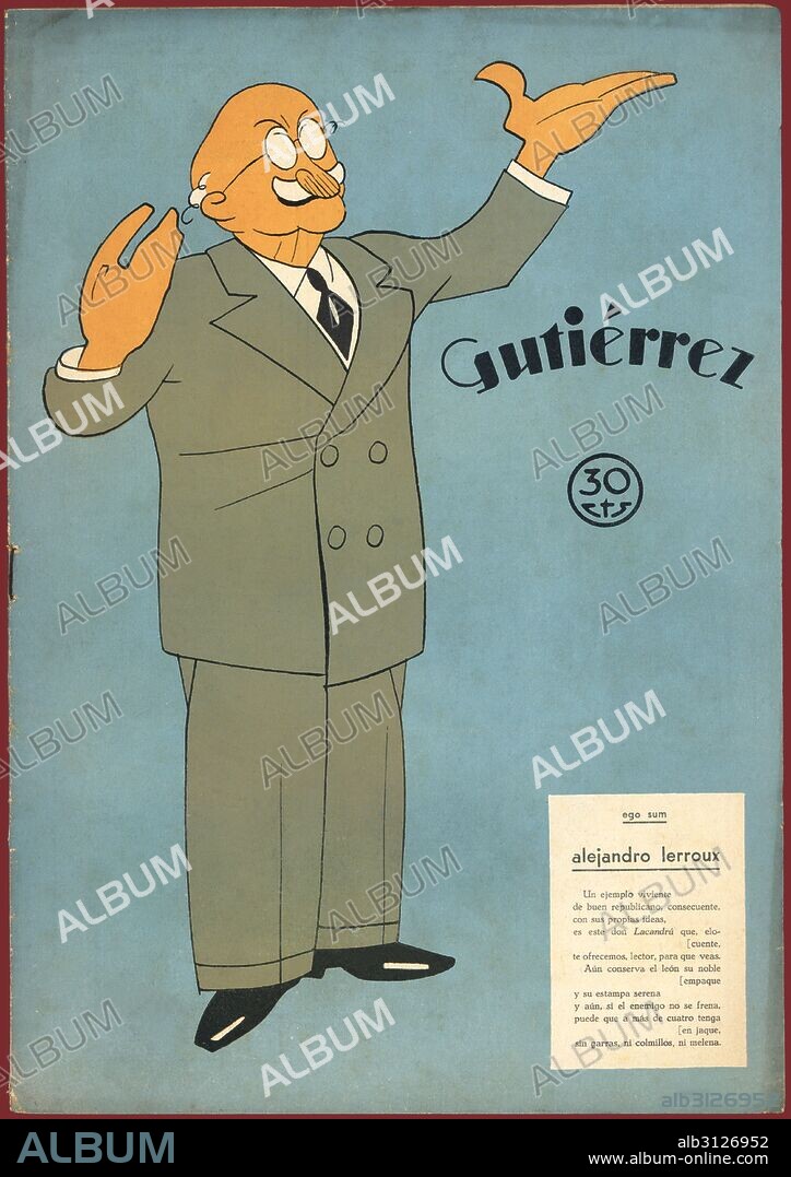 RICARDO GARCÍA LÓPEZ. Portada de la revista satírica Gutiérrez. Caricatura de Alejandro Leroux García (1864-1949), político español republicano. Año 1933. Dibujo de K-Hito.