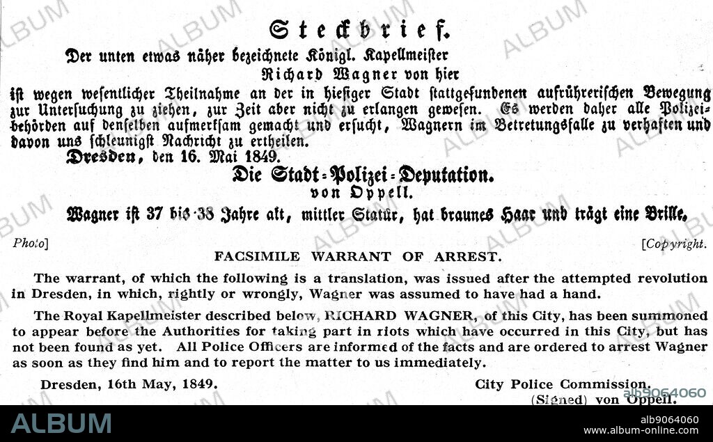 Arrest warrant issued for Wilhelm Richard Wagner (1813-1883) a German composer. Dated 19th Century.