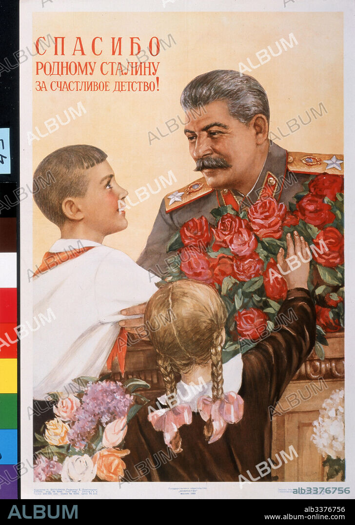 NINA NIKOLAYEVNA VATOLINA. Thanks to Beloved Stalin for Our Happy Childhood! (Poster).