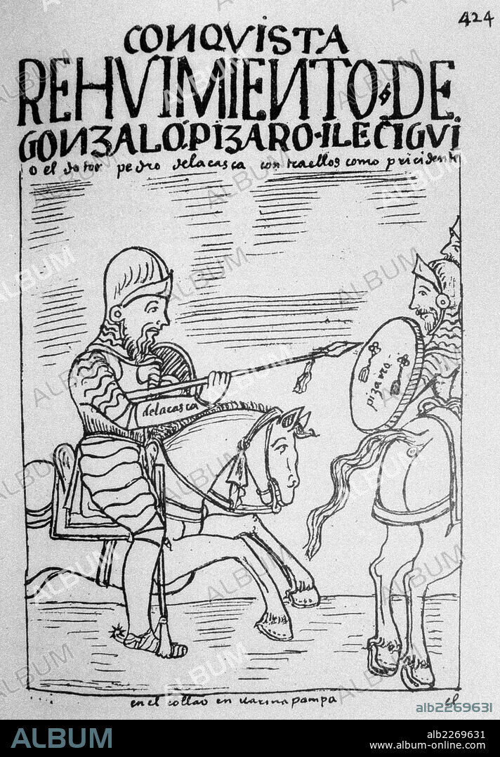 FELIPE HUAMAN POMA DE AYALA. CRONISTA INDIGENA DEL VIRREINATO DEL PERU.1534-1615. ILUSTRACION DE SU OBRA , " NUEVA CRONICA Y BUEN GOBIERNO ". BIBLIOTECA DEL INSTITUTO DE COOPERACION IBEROAMERICANA. MADRID. PEDRO DE LA GASCA , ECLESIASTICO ESPAÑOL ENVIADO A PERU PARA SOFOCAR LA REVELION DE GONZALO DE PIZARRO AL QUE EJECUTO EN 1548.