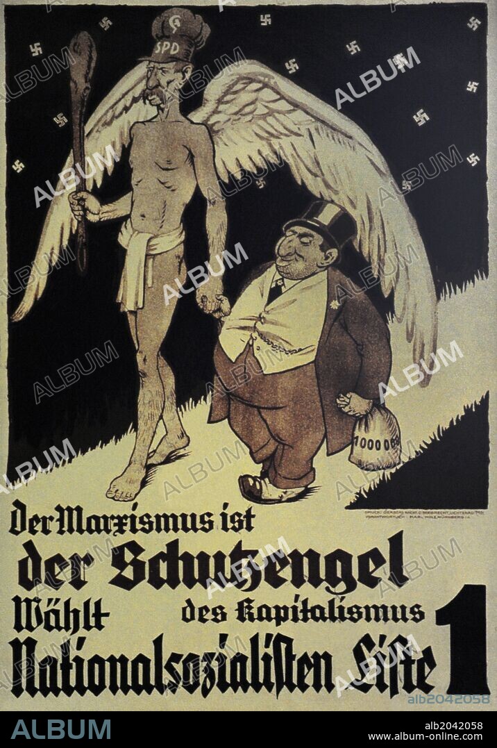HISTORIA DE ALEMANIA. ENTREGUERRAS. REPUBLICA WEIMAR. S. XX. Cartel del Partido Nacionalsocialista Obrero Alemán o Partido Nazi (NSDAP) para la elección Reichtag de noviembre de 1932. "El Marxismo es el ángel guardián del capitalismo. Votar nacional socialista". El cartel enlaza la imagen hostil del "capitalista judío" con el de los socialdemócratas y comunistas.