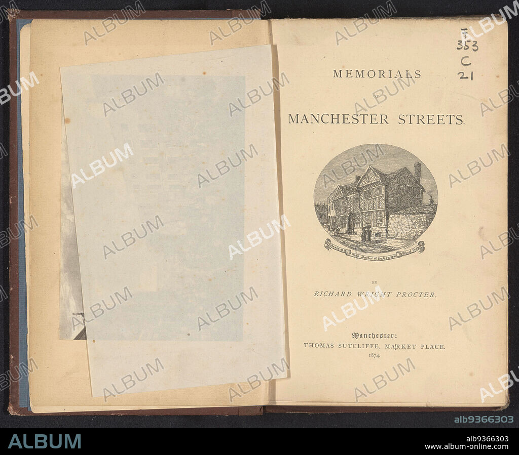 Memorials of Manchester streets (title on object), Richard Wright Procter (mentioned on object), publisher: Thomas Sutcliffe (mentioned on object), Manchester, 1874, paper, linen (material), engraving, height 232 mm × width 150 mm × thickness 45 mm.