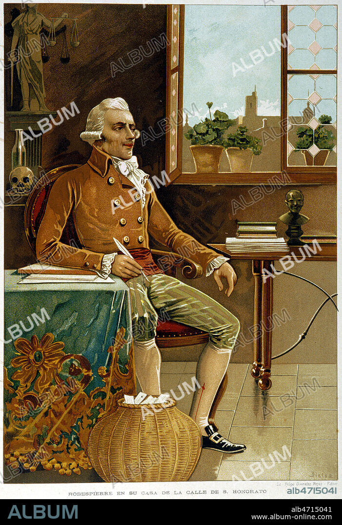 Maximilien de ROBESPIERRE (1758-1794) dans sa maison de la rue Saint Honore a Paris. Chromolithographie tiree de l'ouvrage Historia de Europa par Emilio CASTELAR publie en 1897. Credit : Collection KHARBINE-TAPABOR.