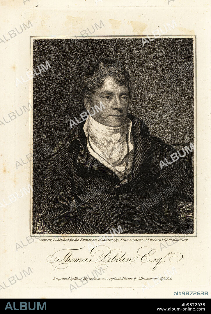 Thomas John Dibdin (1771-1841), English dramatist and songwriter of The Oak Table and The Snug Little Island. Depicted in high-collar coat and cravat. Thomas Dibdin Esquire. Copperplate engraving by Henry Meyer after an original painting by Samuel Drummond published in the European Magazine, James Asperne, 32 Cornhill, London, 1817.
