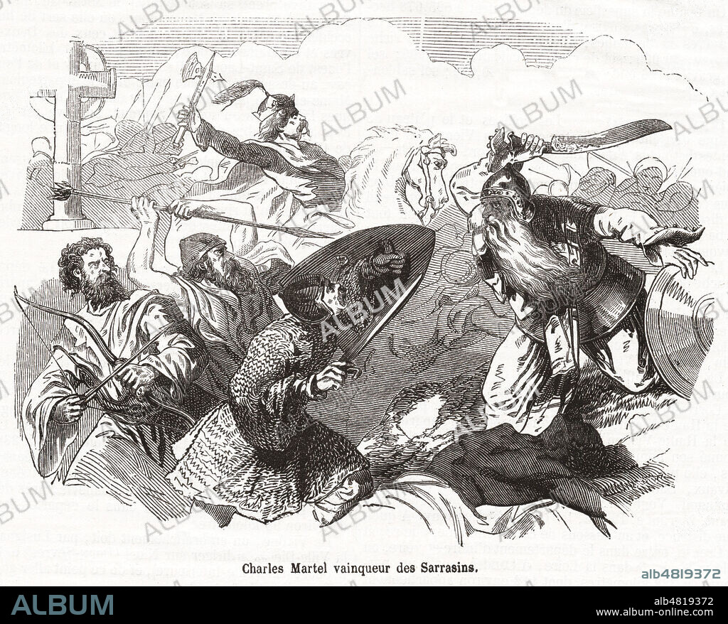 CHARLES MARTEL vainqueur des Sarrasins. Illustration anonyme de 1855 par Valentin FOULQUIER (1822-1896) pour La France illustree de Victor Adolphe MALTE-BRUN (1816-1889). Credit : Collection Jonas/Kharbine-Tapabor.