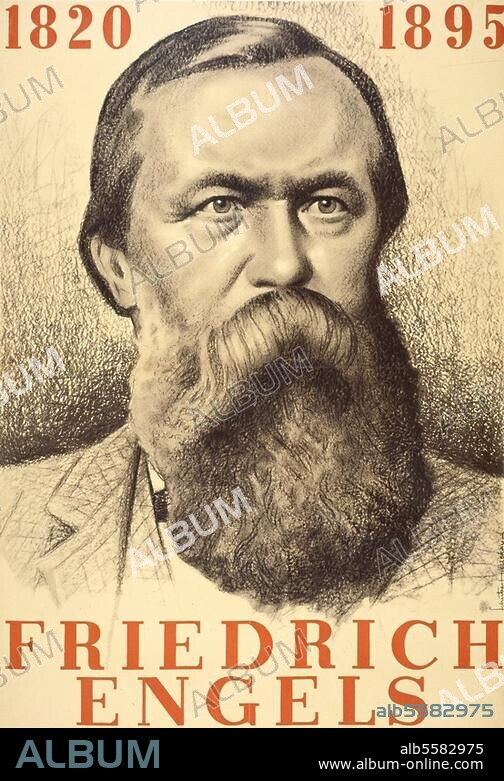 Engels, Friedrich Politiker u. sozialist. Theoretiker, Barmen 28.11.1820 - 5.8.1895. Porträt. Plakat, DDR, 1955.