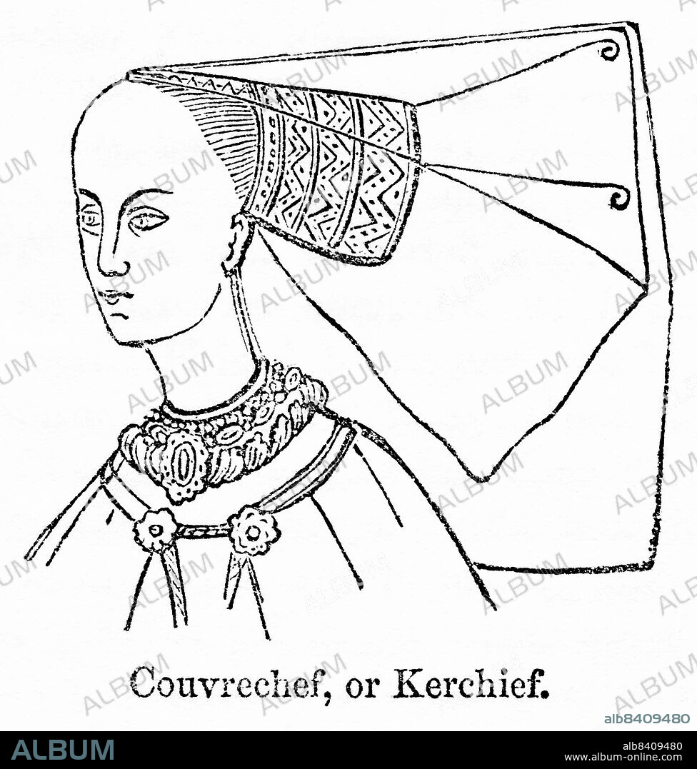 Couvrechef, or Kerchief, Head-dress of the 15th century, Illustration from the Book, John CasselÄôs Illustrated History of England, Volume II, text by William Howitt, Cassell, Petter, and Galpin, London, 1858.