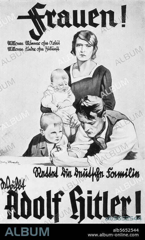 Weimarer Republik / Reichstagswahlen am 31.7.1932:. Familienbetontes Wahlplakat der NSDAP:. - "Frauen!...Rettet die deutsche Familie, wählt Adolf Hitler! (...) "- Wahlplakat NSDAP.