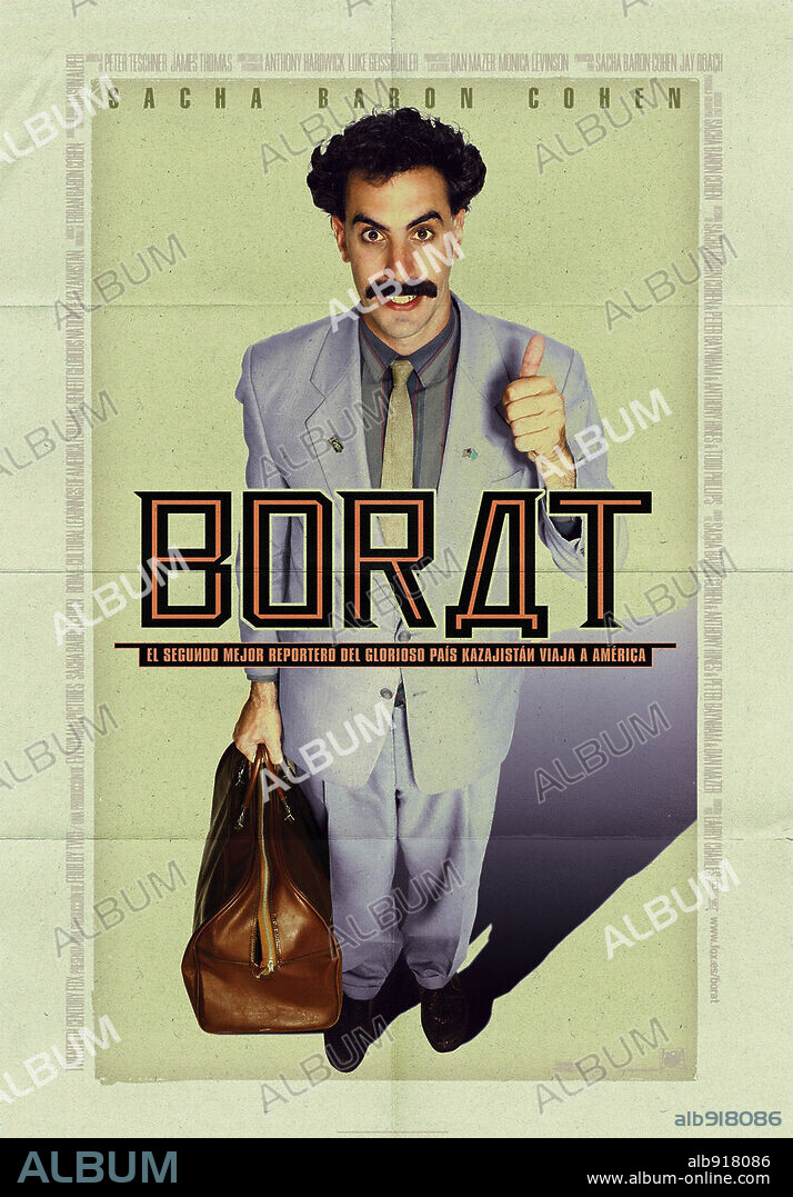 Affiche de BORAT: CULTURAL LEARNINGS OF AMERICA FOR MAKE BENEFIT GLORIOUS NATION OF KAZAKHSTAN, 2006, réalisé par LARRY CHARLES. Copyright GOLD/MILLER PRODUCTIONS.