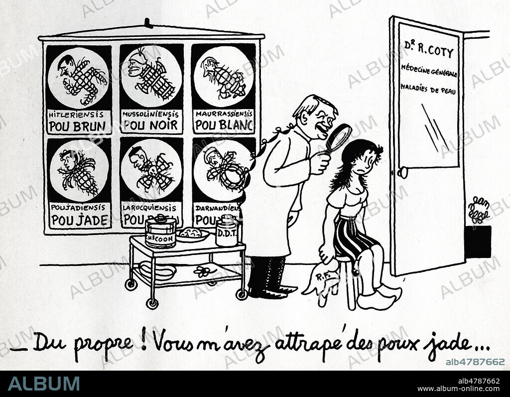 Rene COTY (1882-1962) ; Du propre ! Vous m'avez attrape des poux jade... Caricature de janvier 1956 par Jean EFFEL (1908-1982) sur Pierre POUJADE (1920-2003). ADAGP. Credit : Collection Jonas/Kharbine-Tapabor.