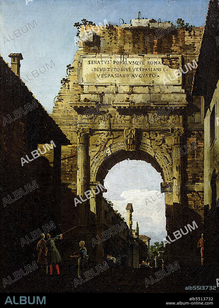 BERNARDO BELLOTTO. The Arch of Titus in Rome.