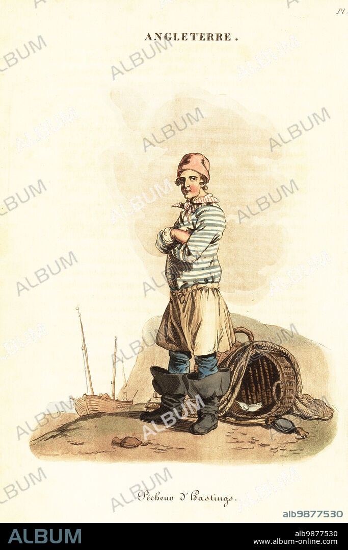 Fisherman of Hastings, Kent, 1800s. In red cap, striped shirt, breeches and boots, with net and basket of fish. Pecheur d'Hastings. Handcoloured copperplate engraving after an illustration by William Alexander from J-B. Eyries L'Angleterre ou Costumes, Moeurs et Usages des Anglais, England: Costumes, Manners and Mores of the English, Librairie de Gide Fils, Paris, 1821. Jean-Baptiste Eyries (1767-1846) was a French geographer, author and translator.