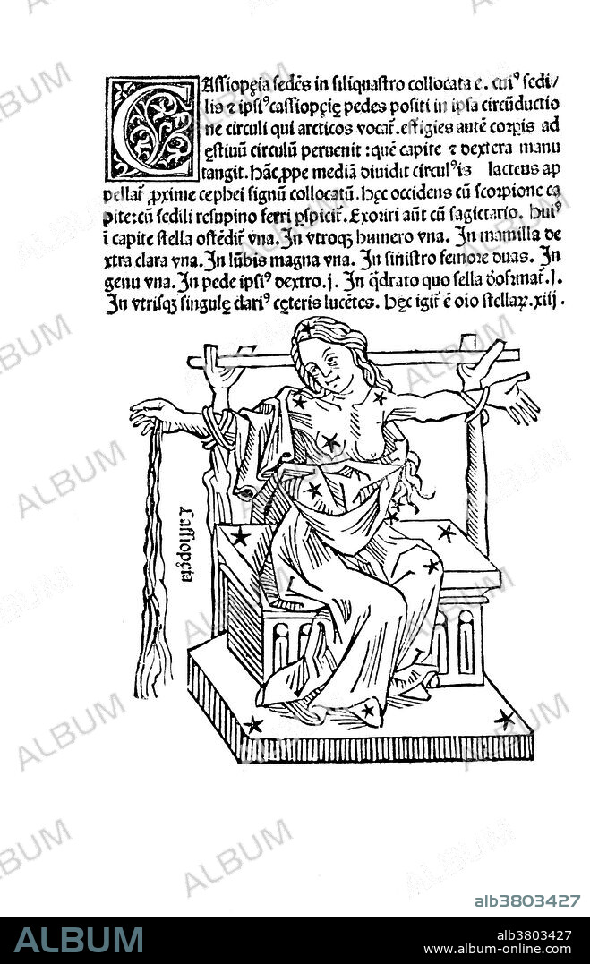 Cassiopeia is a constellation in the northern sky, named after the vain queen Cassiopeia in Greek mythology, who boasted about her unrivaled beauty. Cassiopeia was one of the 48 constellations listed by the 2nd century Greek astronomer Ptolemy, and it remains one of the 88 modern constellations defined by the International Astronomical Union. It is easily recognizable due to its distinctive 'W' shape, formed by five bright stars. It is bordered by Andromeda to the south, Perseus to the southeast, and Cepheus to the north. She is opposite the Big Dipper, and from northern latitudes can be seen at her clearest in early November. Poeticon astronomicon is a star atlas whose authorship is disputed. The work was originally attributed to the Roman historian Gaius Julius Hyginus (64 BC - AD 17). The book lists most of the constellations in the same order as Ptolemy's Almagest (2nd century AD) which has led many to believe that a more recent Hyginus created the text. The Poeticon astronomicon was not formally published until 1482, by Erhard Ratdolt. He commissioned a series of woodcuts, but the relative positions of the stars bear little resemblance to the descriptions given by Hyginus in the text or the actual positions of the stars in the sky.