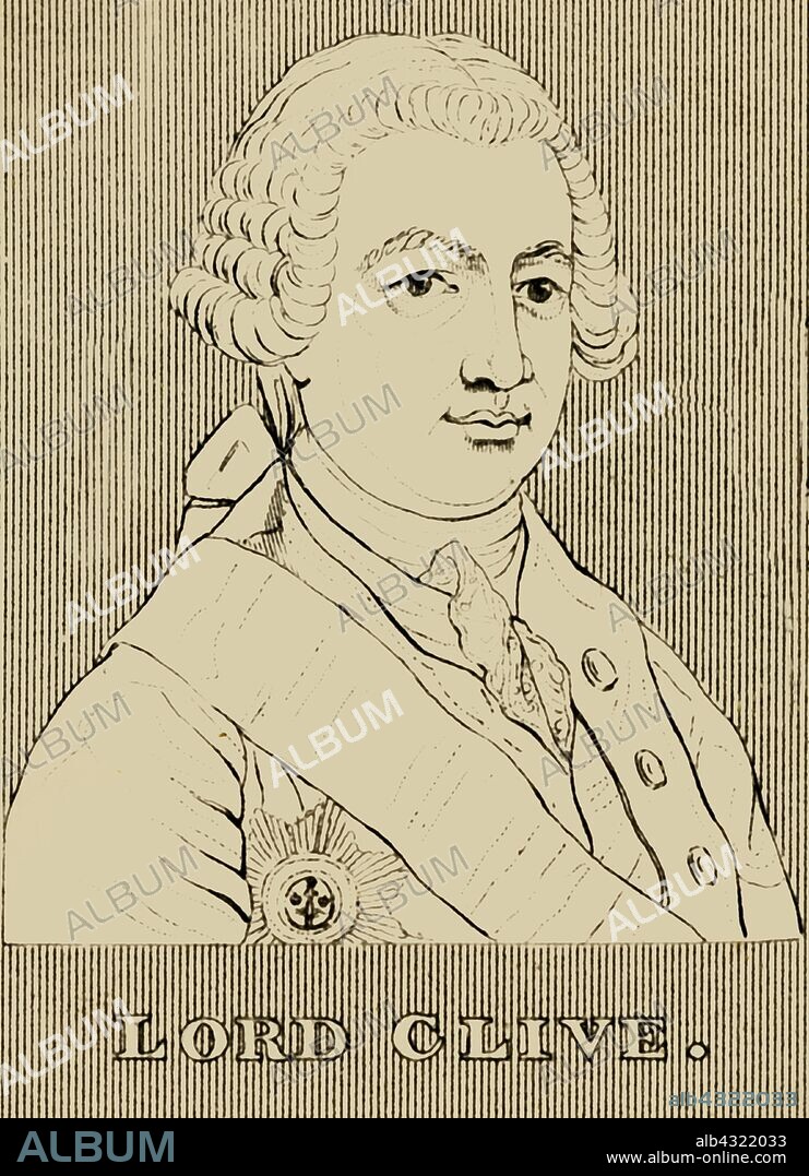 'Lord Clive', (1725-1774), 1830. Robert Clive (1725-1774) British military officer and East India Company official who established the military and political supremacy of the East India Company in Bengal. From "Biographical Illustrations", by Alfred Howard. [Thomas Tegg, R. Griffin and Co., J. Cumming, London, Glasgow and Dublin, 1830].