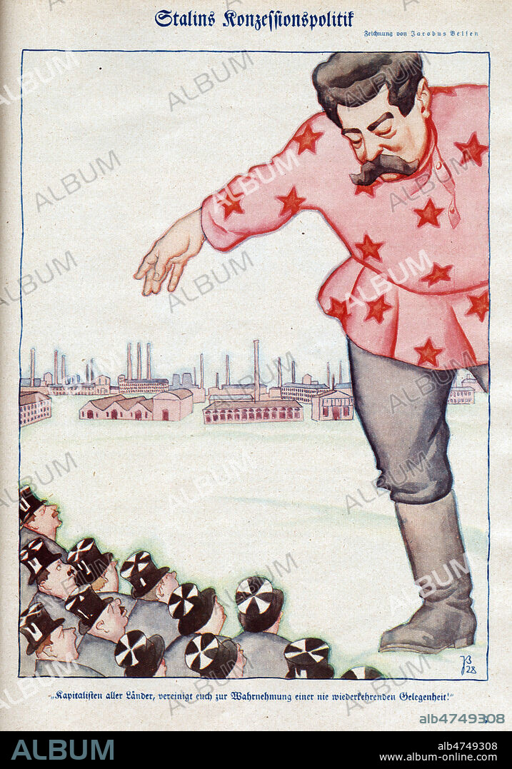 (Concessions politiques de STALINE. Capitalistes de tous les pays... ) Illustration Caricature de Jacobus BELSEN ( 1870-1937) pour Der Wahre Jacob du 24 novembre 1928. Credit : Coll. Dixmier/KHARBINE-TAPABOR.