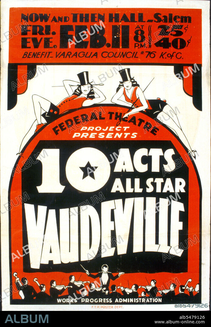 Federal Theatre Project presents 10 acts all star vaudeville circa 1938.