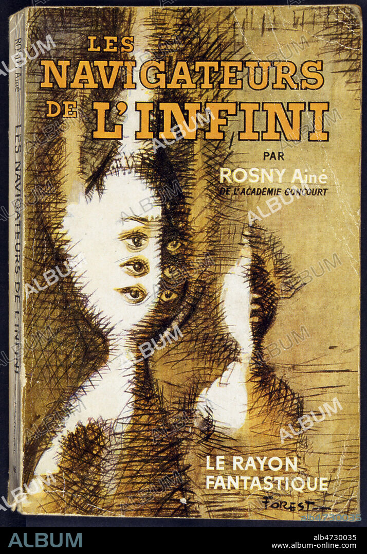 Les navigateurs de l'infini par ROSNY Aine (1856-1940). Couverture illustree par Jean-Claude FOREST (1930-1998). Credit : JEAN VIGNE/KHARBINE-TAPABOR.