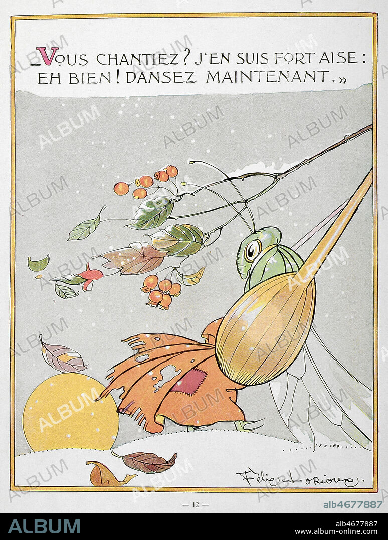 La Cigale et la Fourmi: elle alla crier famine chez la fourmi sa voisine, illustration de Felix LORIOUX (1872-1964=ADAGP) pour la fable de LA FONTAINE. Credit Collection Kharbine Tapabor.