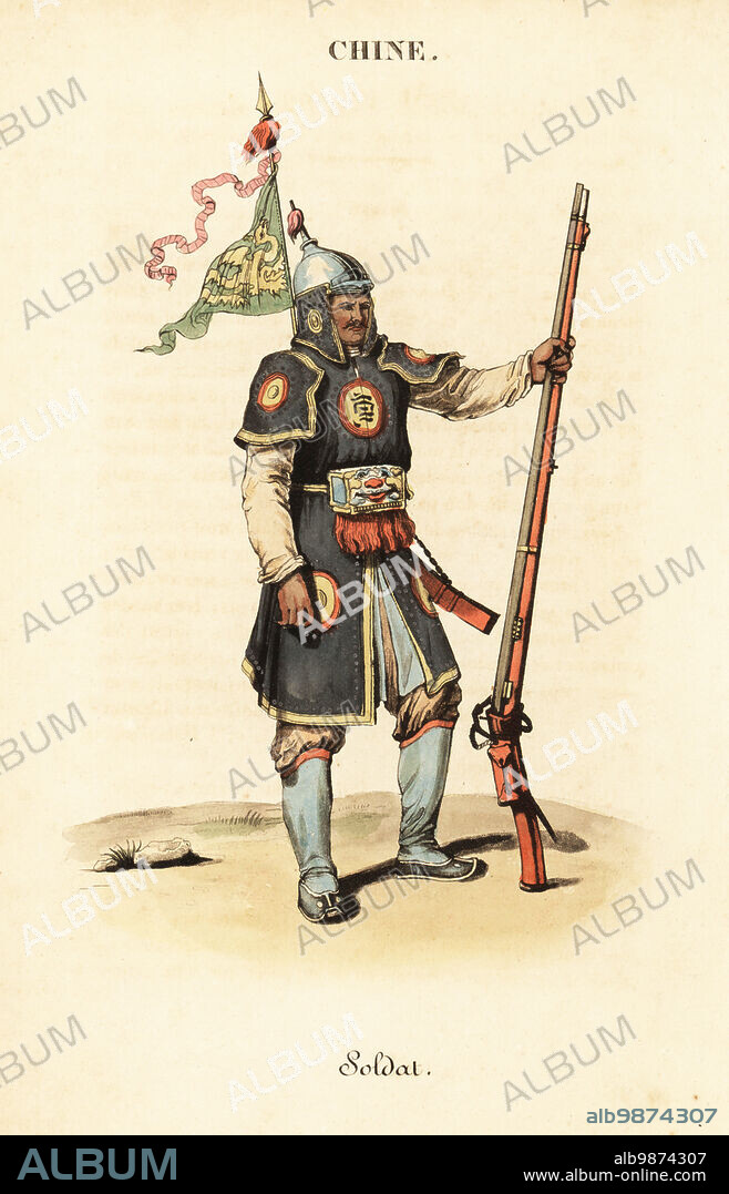 Chinese soldier with flintlock musket, 18th century. In helmet and breastplate, with pennant and streamers on his back. Soldat. Handcoloured copperplate engraving after an illustration by William Alexander from J-B. Eyries La Chine: Costumes, Moeurs et Usages des Chinois, China: Costumes, Manners and Mores of the Chinese, Librairie de Gide Fils, Paris, 1822. Jean-Baptiste Eyries (1767-1846) was a French geographer, author and translator.