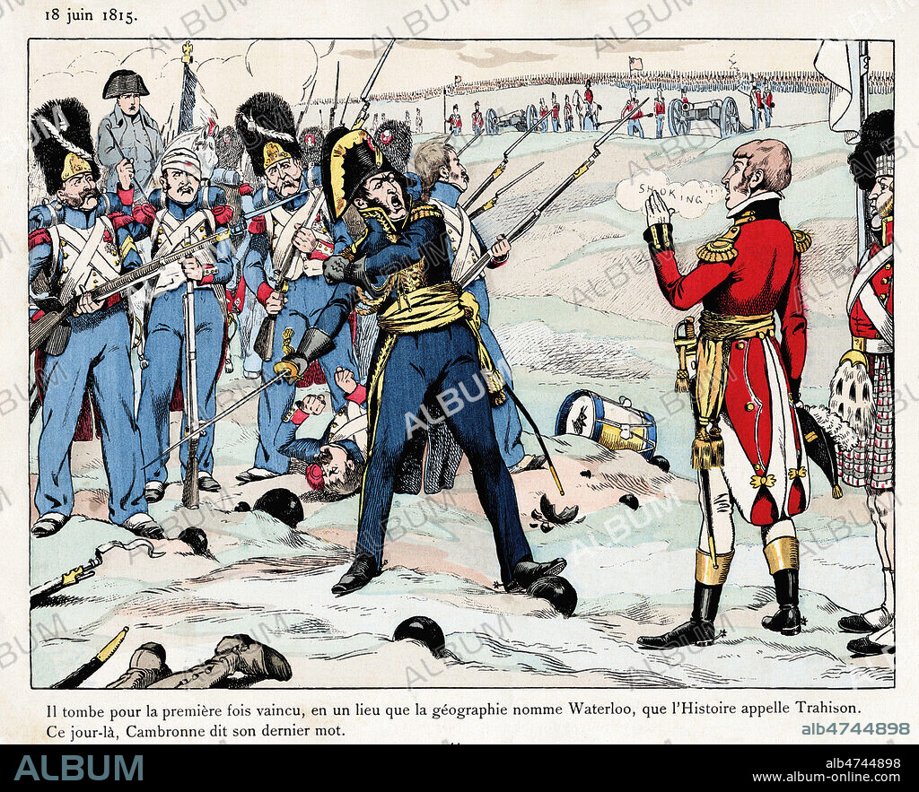Il tombe pour la premiere fois vaincu. Ce jour la, CAMBRONNE (1770-1842) dit son dernier mot (18 juin 1815) "Merde". illustration de 1893 par JOB (1858-1931) pour Le grand Napoleon des petits enfants par Jules de MARTHOLD (1847-1927). Credit : Coll. Jonas/KHARBINE-TAPABOR.