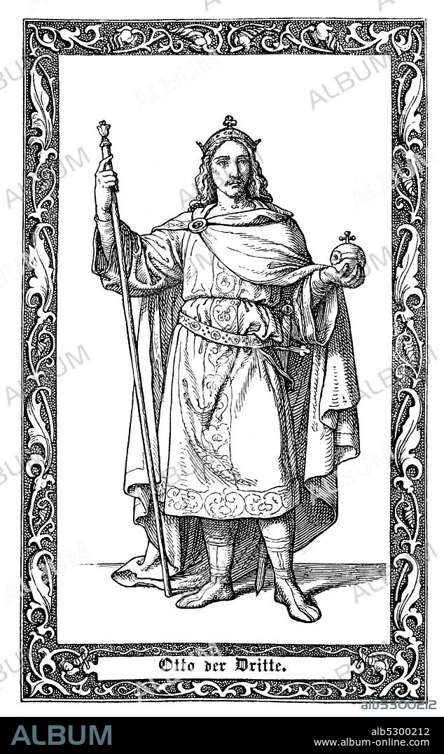 Otto III., Holy Roman Emperor from 996 until his early death. Otto III., 980-1002, aus dem Haus der Ottonen war ab 983 römisch-deutscher König und ab 996 Kaiser., Digital improved reproduction of an illustration from the 19th century.